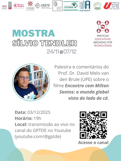 Imagem de divulgação da palestra do professor David Melo van den Brule sobre o documentário <i>Encontro com Milton Santos.” width=100% height=“auto”>
</div></p>

<div class=